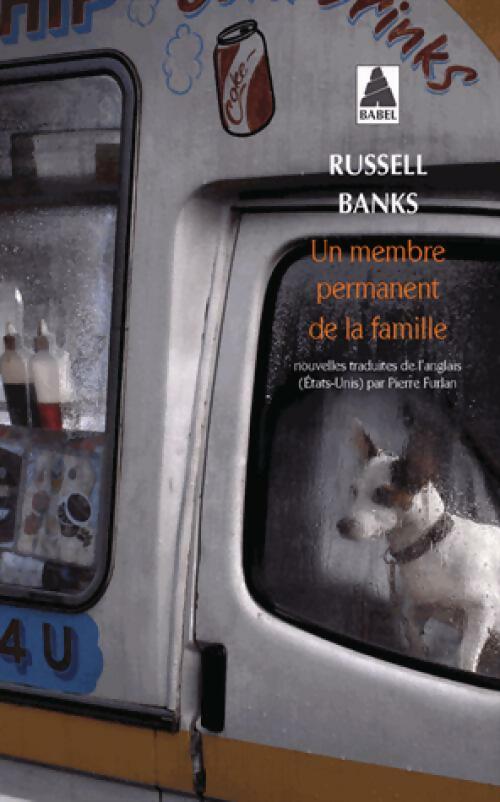 Livrenpoche : Un membre permanent de la famille - Russell Banks - Livre