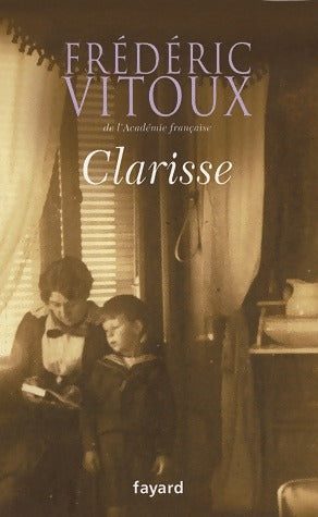 Livrenpoche : Clarisse - Frédéric Vitoux - Livre