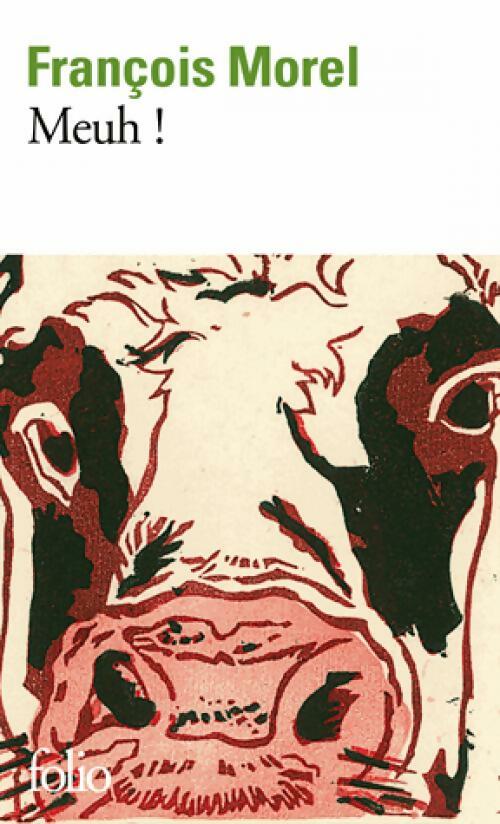 Livrenpoche : Meuh ! - François Morel - Livre