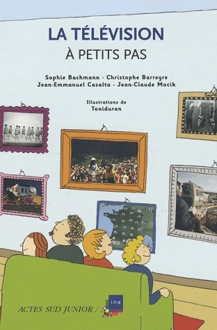 Livrenpoche : La télévision à petits pas - Sophie Bachmann - Livre
