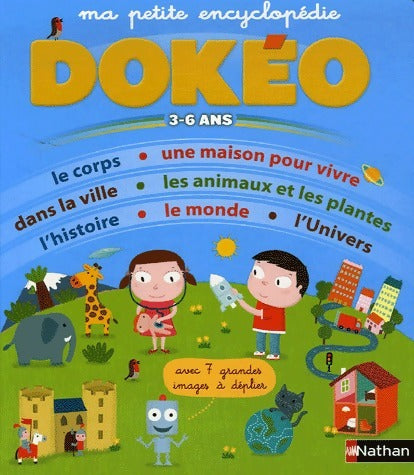Livrenpoche : Dokéo. L'encyclopédie 3 - 6 ans - Collectif - Livre