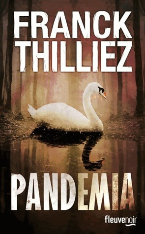 Livrenpoche : Pandemia - Franck Thilliez - Livre