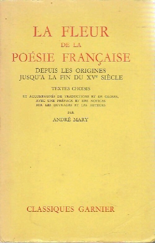 Livrenpoche : La fleur de la poésie française - André Mary - Livre