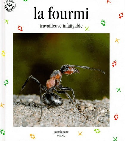 Livrenpoche : La fourmi. Travailleuse infatigable - Luc Gomel - Livre