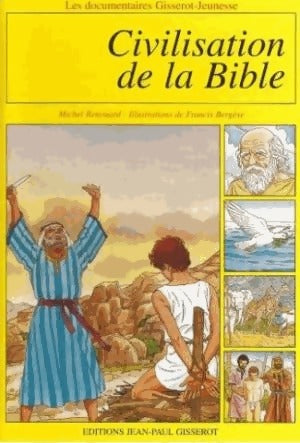 Livrenpoche : Civilisation de la Bible - Michel Renouard - Livre