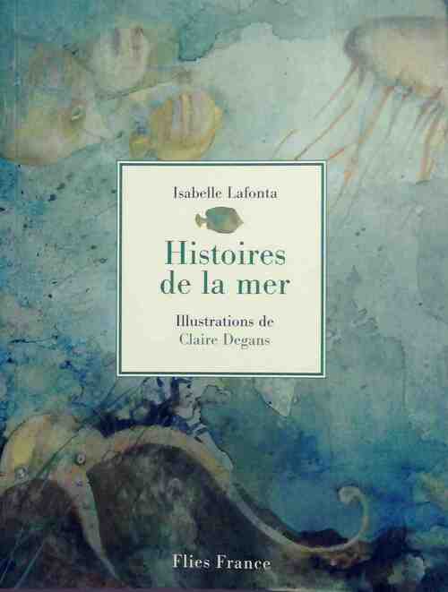 Livrenpoche : Histoires de la mer - Isabelle Lafonta - Livre