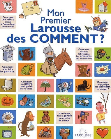 Livrenpoche : Mon premier Larousse des Comment ? - Laure Cambournac - Livre