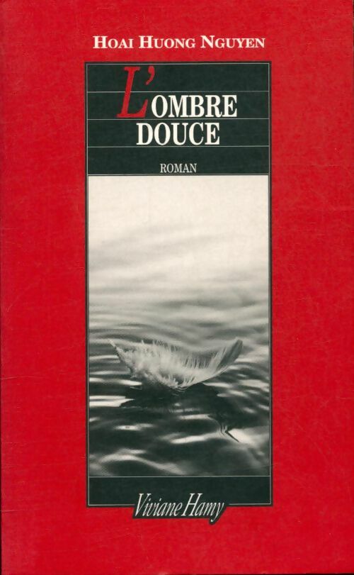 Livrenpoche : L'ombre douce - Hoai Huong Nguyen - Livre