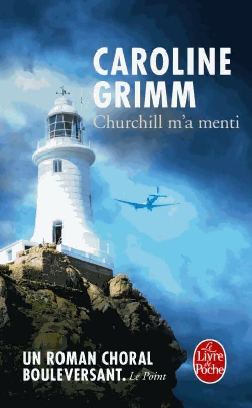 Livrenpoche : Churchill m'a menti - Caroline Grimm - Livre