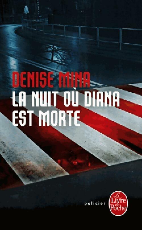 Livrenpoche : La Nuit où Diana est morte - Denise Mina - Livre