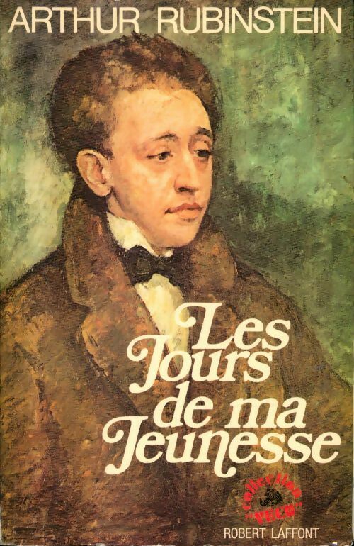 Livrenpoche : Les jours de ma jeunesse - Arthur Rubistein - Livre
