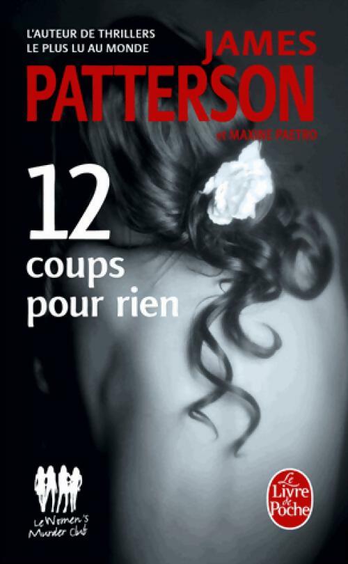 Livrenpoche : 12 coups pour rien (Murder club) - James Patterson, Maxine Paetro - Livre