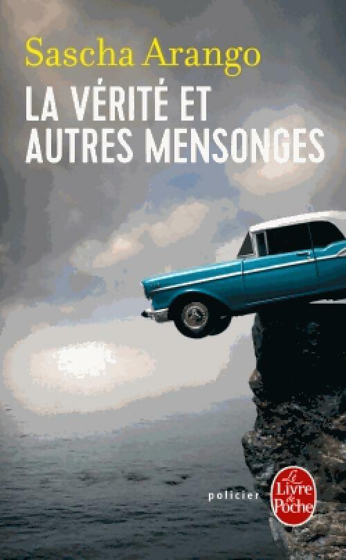 Livrenpoche : La Vérité et autres mensonges - Sascha Arango - Livre