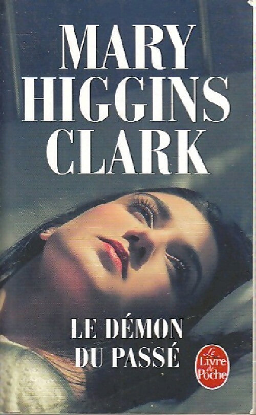 Le démon du passé - Mary Higgins Clark - Livre
