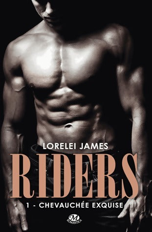 Livrenpoche : Riders Tome I : Chevauchée exquise - Lorelei James - Livre