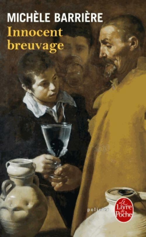 Livrenpoche : Innocent breuvage - Michèle Barrière - Livre