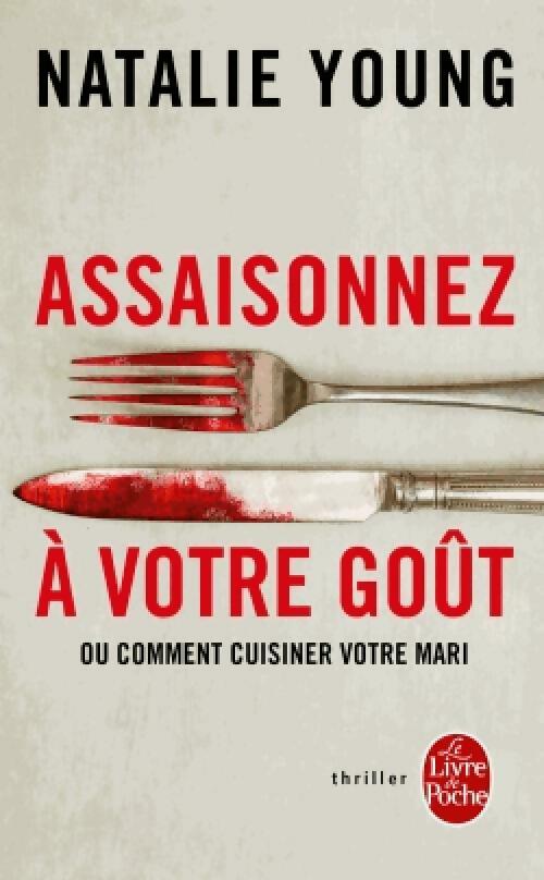 Assaisonnez à votre goût - Natalie Young - Livre