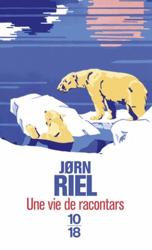 Livrenpoche : Une vie de racontars, Tome I - Jorn Riel - Livre