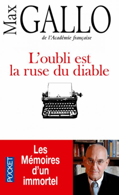Livrenpoche : L'oubli est la ruse du diable - Max Gallo - Livre