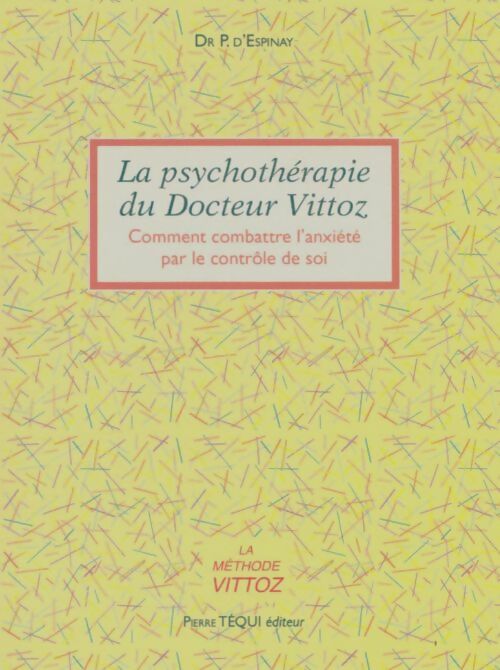 Livrenpoche : La psychothérapie du Docteur Vittoz - P. D'Espiney - Livre
