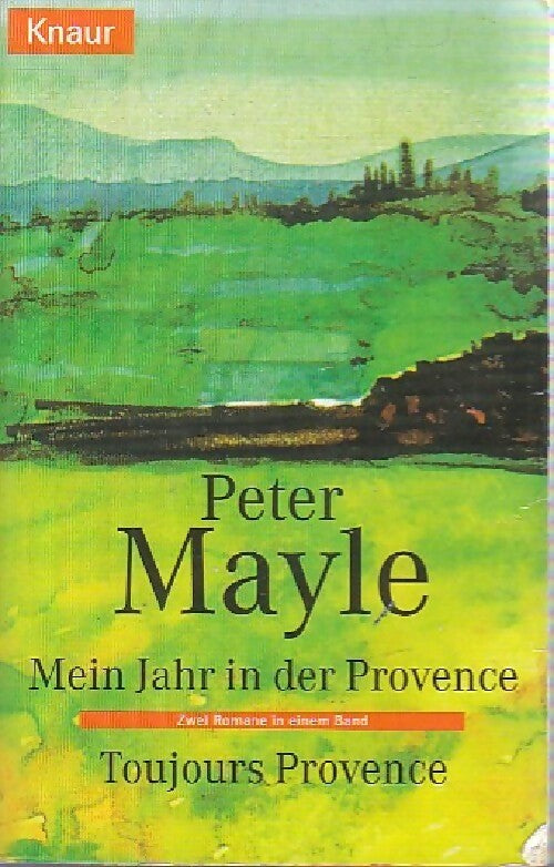 Mein jarh in der Provence / Toujours Provence - Peter Mayle -  Knaur - Livre