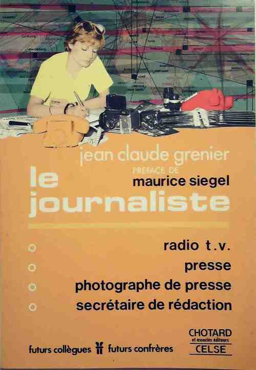 Livrenpoche : Le journaliste - Jean-Claude Grenier - Livre