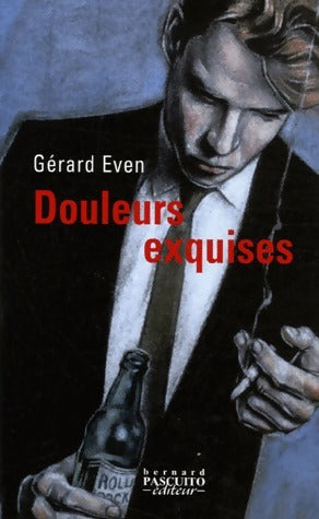 Livrenpoche : Douleurs exquises - Gérard Even - Livre