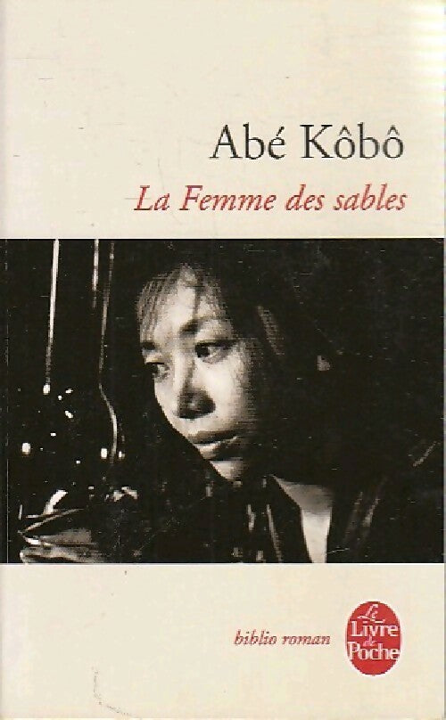 Livrenpoche : La femme des sables - Kôbô Abé - Livre