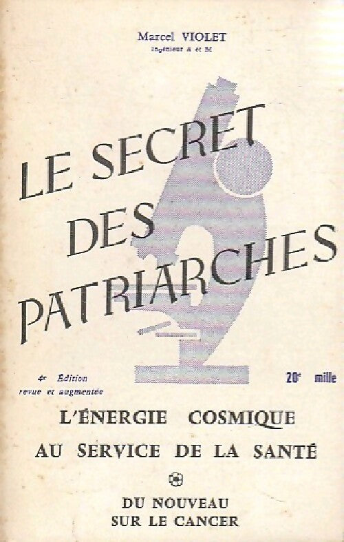 Livrenpoche : Le secret des patriarches - Marcel Violet - Livre