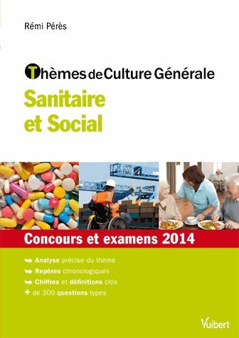 Livrenpoche : Thèmes de culture générale Sanitaire et social 2014 - Rémi Pérès - Livre