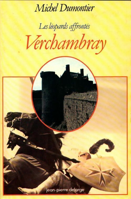 Livrenpoche : Les léopards affrontés. Verchambray - Michel Dumontier - Livre