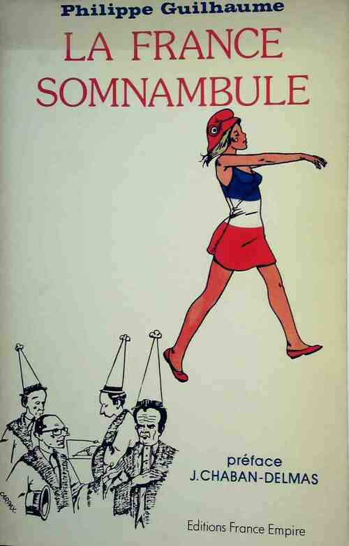 Livrenpoche : La France somnambule - Philippe Guilhaume - Livre