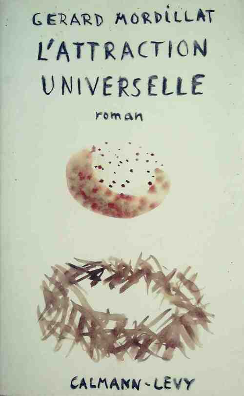 Livrenpoche : L'attraction universelle - Gérard Mordillat - Livre