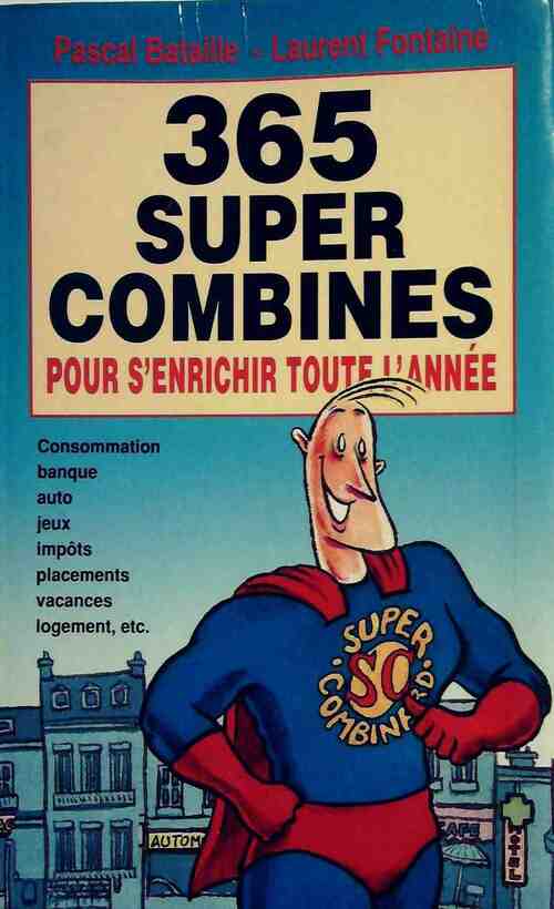Livrenpoche : 365 super combines pour s'enrichir toute l'année - Pascal Bataille - Livre