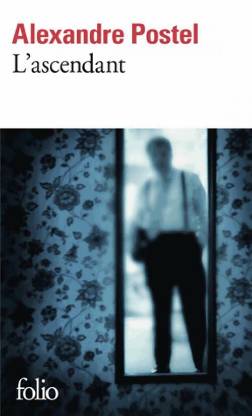 Livrenpoche : L'ascendant - Alexandre Postel - Livre