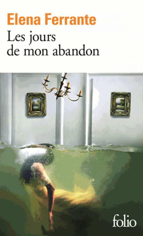 Livrenpoche : Les jours de mon abandon - Elena Ferrante - Livre