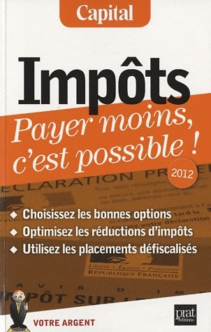 Livrenpoche : Impôts. Payer moins, c'est possible ! 2012 - Eric Giraud - Livre