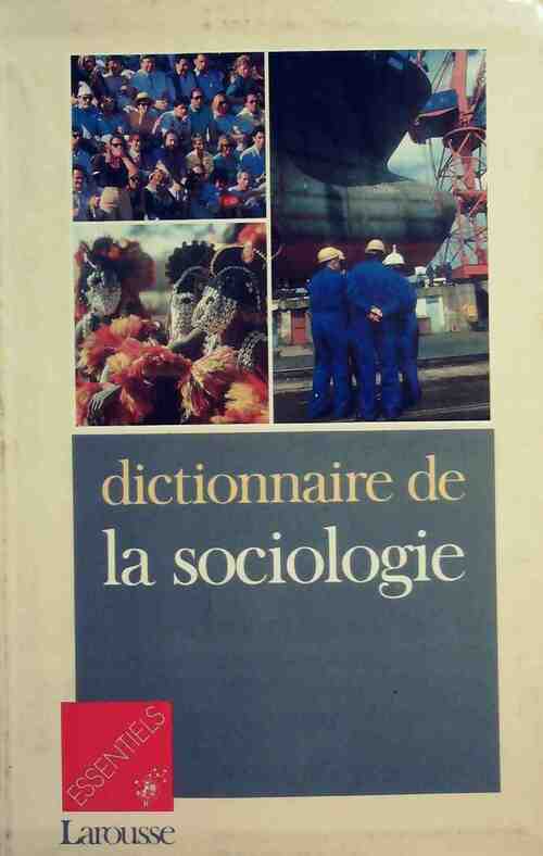 Livrenpoche : Dictionnaire de la sociologie - X - Livre