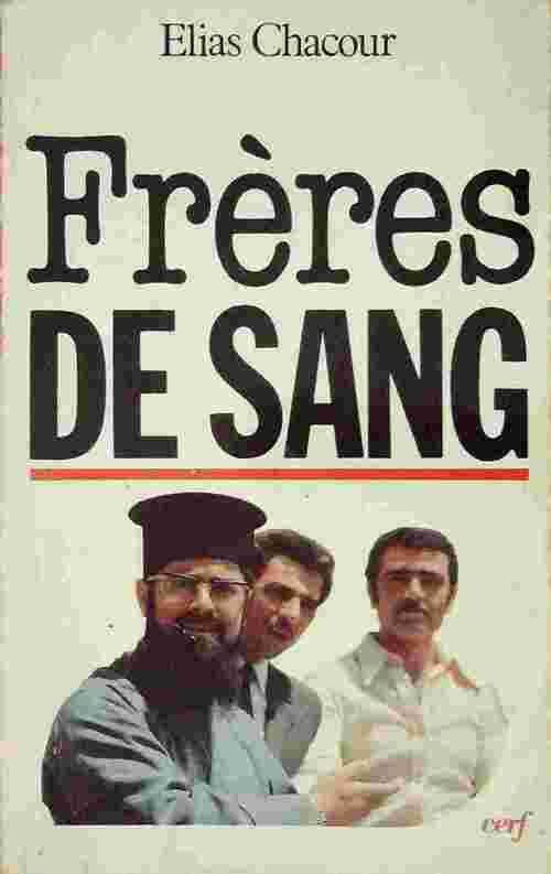 Livrenpoche : Frères de sang - Elias Chacour - Livre
