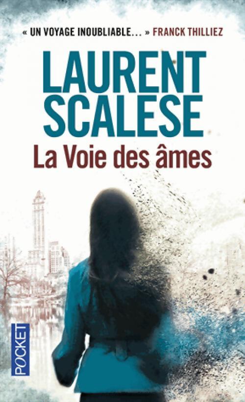 La voie des âmes - Laurent Scalese - Livre