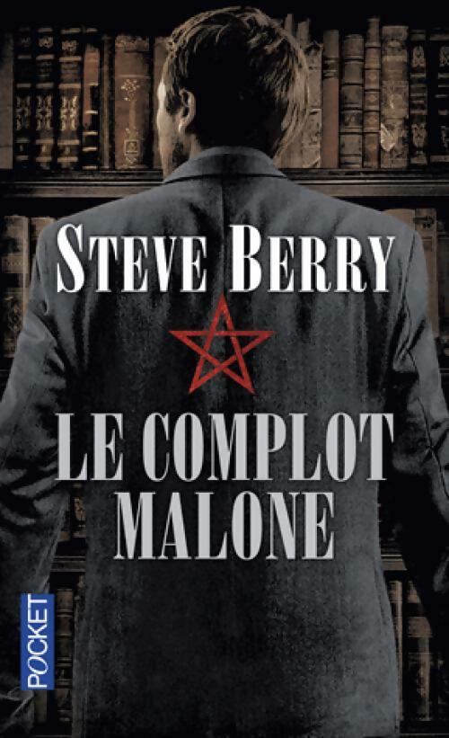 Livrenpoche : Le Complot Malone - Steve Berry - Livre