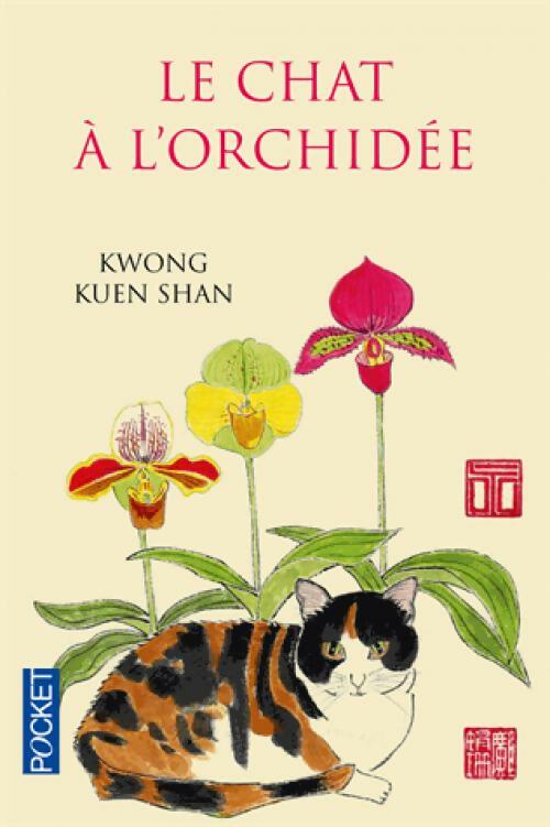 Livrenpoche : Le chat à l'orchidée - Kwong Kuen Shan - Livre