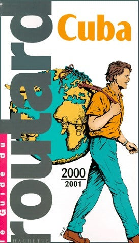 Cuba 2000-2001 - Collectif -  Le guide du routard - Livre