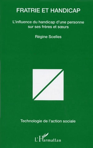 Fratrie et handicap - Régine Scelles - Livre