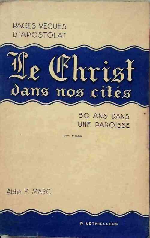 Livrenpoche : Le christ dans nos cités - Abbé P. Marc - Livre