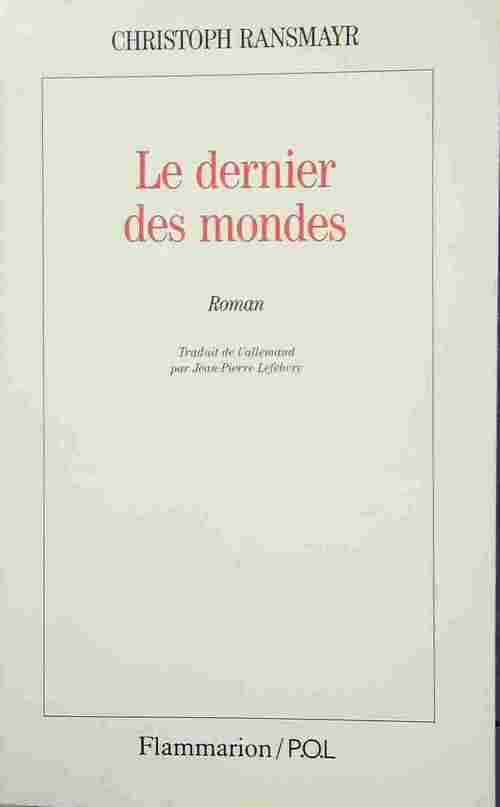 Livrenpoche : Le dernier des mondes - Christoph Ransmayr - Livre