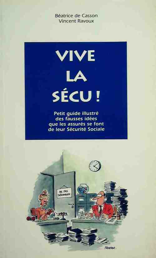 Livrenpoche : Vive la sécu ! - Béatrice De Casson - Livre