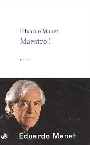 Livrenpoche : Maestro ! - Eduardo Manet - Livre