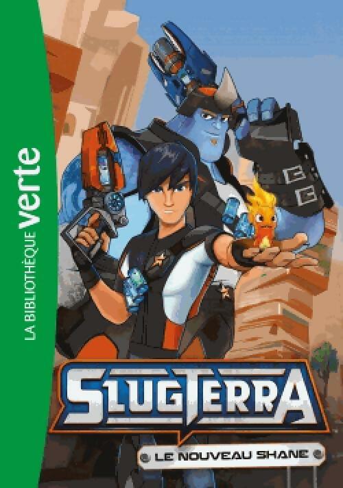 Livrenpoche : Slugterra Tome II : Le nouveau Shane - Inconnu - Livre