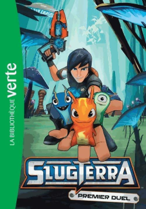 Livrenpoche : Slugterra Tome I : Premier duel - Inconnu - Livre